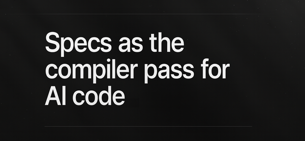 Specs as a Compiler Pass — pre.dev's spec-driven AI code generation concept diagram
