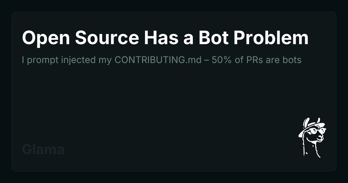 Open Source Has a Bot Problem - 50% of PRs are bots